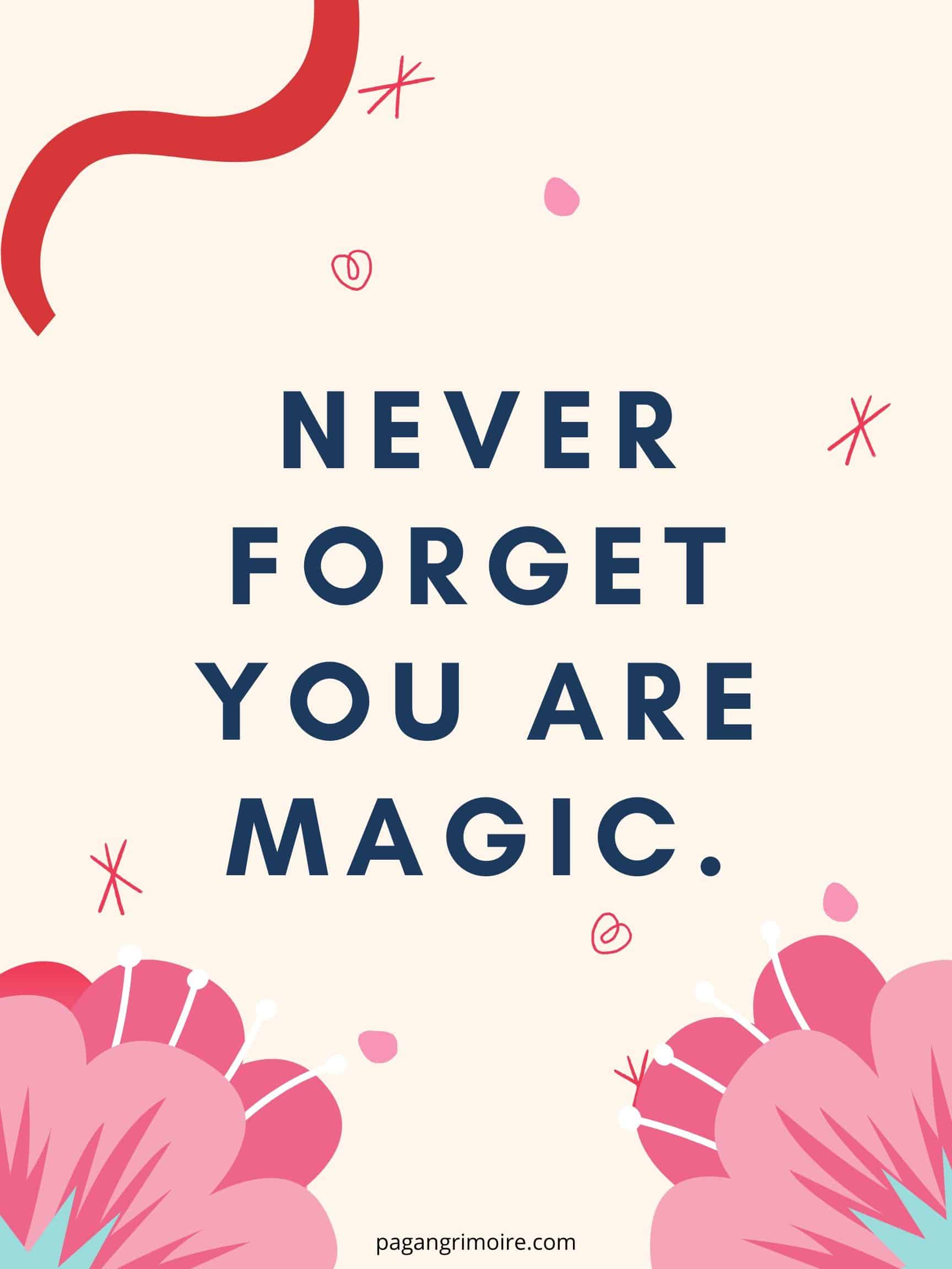 Witch Quotes - You Are Magic