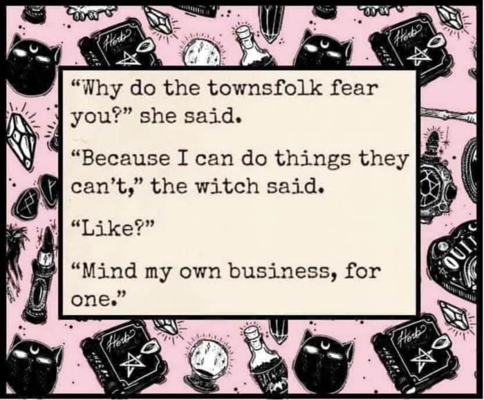mind my business witch