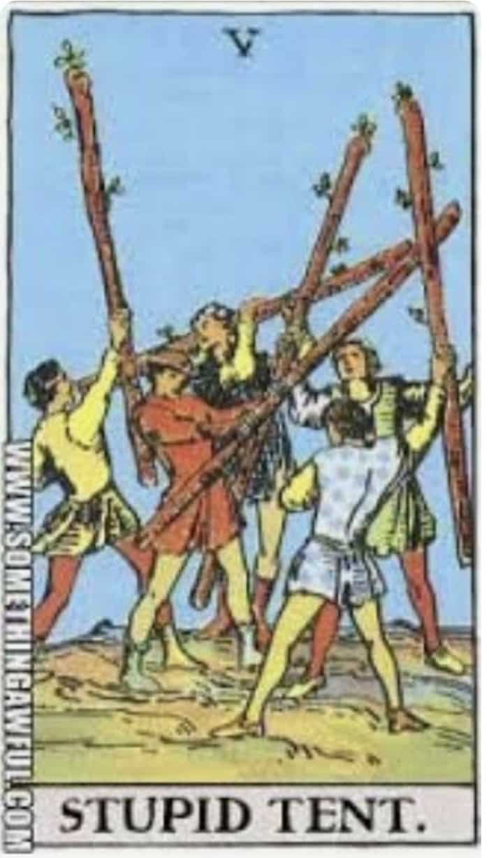 five of wands put up a tent